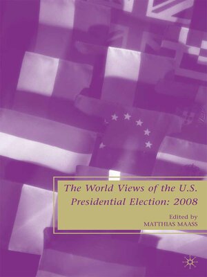 cover image of The World Views of the US Presidential Election
